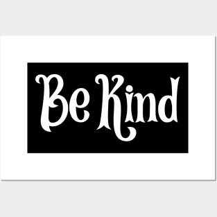 Be kind Posters and Art